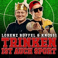 Lorenz Buffel, Knossi – Trinken ist auch Sport