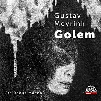 Radúz Mácha – Meyrink: Golem MP3