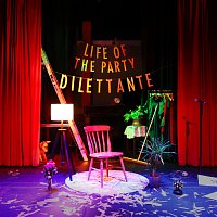 Dilettante – Life of the Party