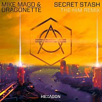 Mike Mago & Dragonette – Secret Stash (The Him Remix)