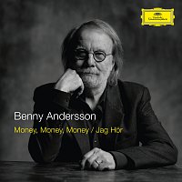 Benny Andersson – Money, Money, Money / Jag Hor
