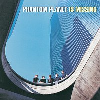 Phantom Planet – Phantom Planet Is Missing