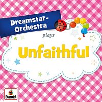 Dreamstar Orchestra – Unfaithful