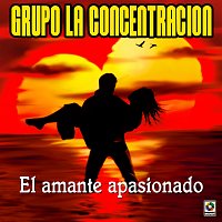 Grupo la Concentración – El Amante Apasionado