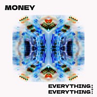 Fuzzy Sun, Everything Everything – Money [Everything Everything Remix]