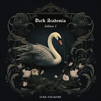 Luke Faulkner – Dark Academia - Edition I