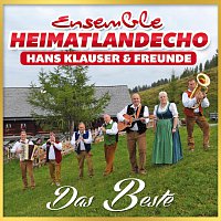 Ensemble Heimatlandecho Hans Klauser & Freunde – Das Beste