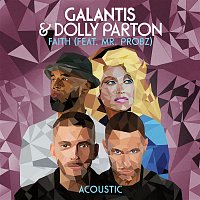 Galantis & Dolly Parton – Faith (feat. Mr. Probz) [Acoustic]
