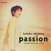 Satoko Ishimine – Passion - Satoko Miracle Voice