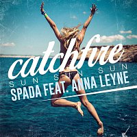 Spada – Catchfire (Sun Sun Sun) [feat. Anna Leyne]