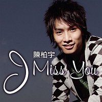 Jason Chan, Fiona Fung – I Miss You
