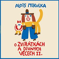 Viktor Preiss – Mikulka: O zvířátkách a divných věcech II.