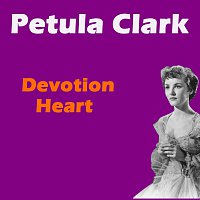 Petula Clark – Devotion Heart