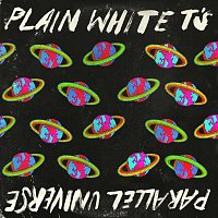 Plain White T's – Parallel Universe [Deluxe Edition]