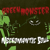 Green Monster – Necromantic Soul FLAC