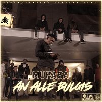 Mufasa069 – An alle Bulgis