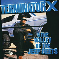 Terminator X – Terminator X & The Valley Of The Jeep Beets
