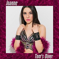 Joanne – Tom's Diner