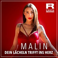 Malin – Dein Lacheln trifft ins Herz