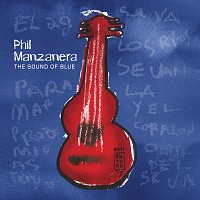 Phil Manzanera – The Sound Of Blue