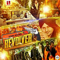 Sonu Bajwa – Revolver