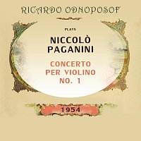 Ricardo  Odnoposoff, Orchestre Symphonique de Radio-Geneve – Ricardo Odnoposoff / Orchestre Symphonique de Radio-Geneve play: Niccolo Paganini, Concerto per violino No. 1