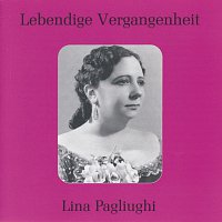 Lina Pagliughi – Lebendige Vergangenheit - Lina Pagliughi