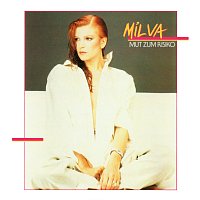 Milva – Mut zum Risiko