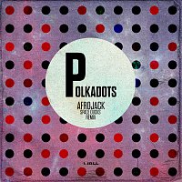 Afrojack – Polkadots [Space Ducks Remix]