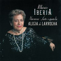 Alicia de Larrocha – Albéniz: Ibéria; Navarra; Suite Espanola