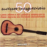 Various  Artists – Meio Século de Música Sertaneja, Vol.1