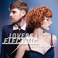 Lovers Electric – Impossible Dreams