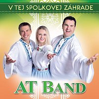 AT Band – V tej Spolkovej záhrade