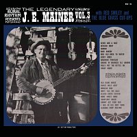 J.E. Mainer, Red Smiley & The Bluegrass Cut-Ups – The Legendary J.E. Mainer [Vol. 3]
