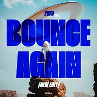 Bounce Again [NLW Edit]