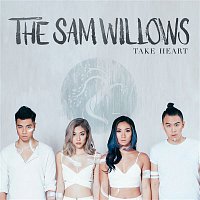 The Sam Willows – Take Heart