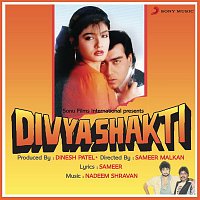 Nadeem-Shravan – Divya Shakti (Original Motion Picture Soundtrack)