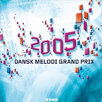 Přední strana obalu CD Dansk Melodi Grand Prix 2005