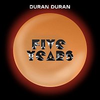 Duran Duran – Five Years