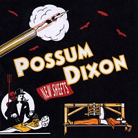 Possum Dixon – New Sheets