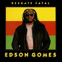 Edson Gomes – Resgate Fatal