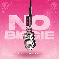 Pap Chanel – No Biggie