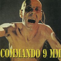 Commando 9mm – Camino hacia la ruina