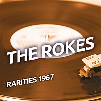 The Rokes – The Rokes - Rarities 1967