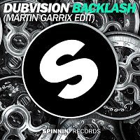 DubVision – Backlash (Martin Garrix Edit)
