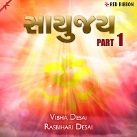 Vibha Desai, Rasbihari Desai – Sayujya Part 1