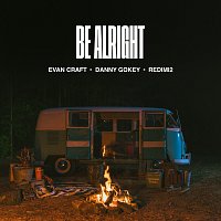 Evan Craft, Danny Gokey, Redimi2 – Be Alright