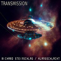 Richard Steinschlag, Klangschlacht – Transmission