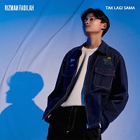 Rizwan Fadilah – Tak Lagi Sama