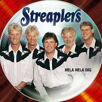Streaplers – Hela dig